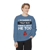 "I wonder if that bug thinks about me too." Unisex Garment-Dyed Sweatshirt