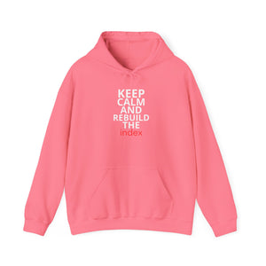 Keep Calm and Rebuild the Index Hoodie - Unisex Heavy Blend™ Hooded Sweatshirt