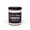 "Smells Like a Coding Genius" Scented Soy Candle, 9oz