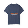 Unisex Garment-Dyed T-Shirt - 'Talk is Cheap, Show Me the Code'