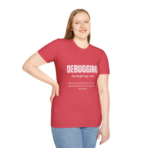 Unisex T-Shirt - Debugging Detective Quote